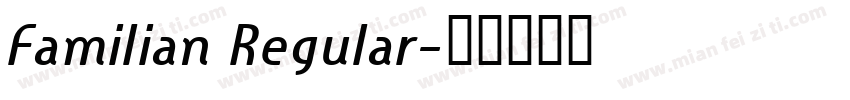 Familian Regular字体转换